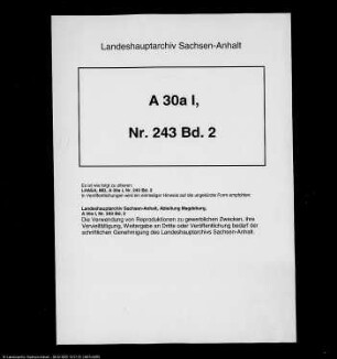 Pachtkontrakt, Kaution und Inventare der Amtsmühle zu Bitterfeld