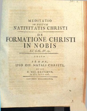 Meditatio in festum nativitatis Christi : de formatione Christi in nobis Ex Gal. IV, 19