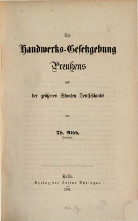 Die Handwerks-Gesetzgebung Preußens und der größeren Staaten Deutschlands