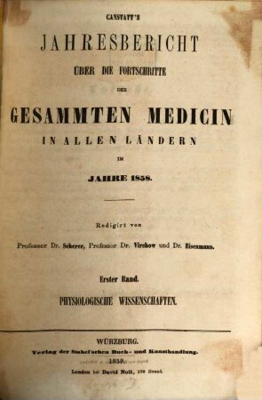 Canstatt's Jahresbericht über die Fortschritte der gesammten Medicin in allen Ländern. 1858 = N.S. 8