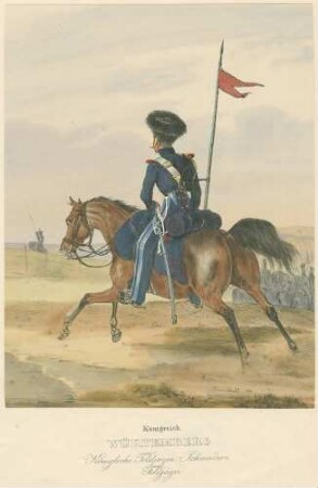 Feldjäger der Königl. Feldjäger-Schwadron in Uniform mit Mütze und Lanze zu Pferd