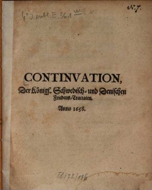 Continuation der Königl. Schwedisch- und Denischen Friedens-Tractaten : Anno 1658
