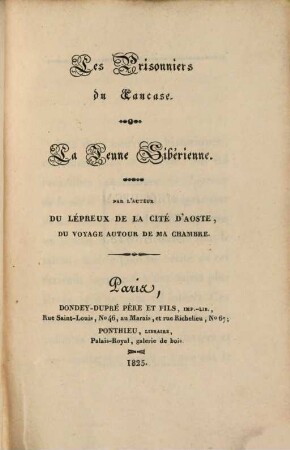 Oeuvres de M. le Comte Xavier De Maistre, 3. Les prisonniers du Caucase