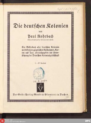 Die deutschen Kolonien : ein Bilderbuch aller deutschen Kolonien ; mit 168 photographischen Aufnahmen