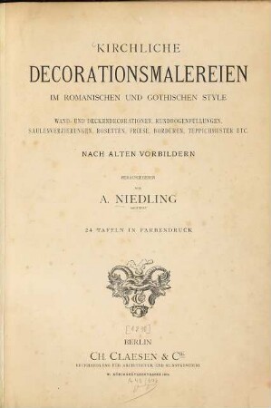 Kirchliche Dekorationsmalereien im romanischen und gotischen Style : Wand- u. Deckendecorationen, ...