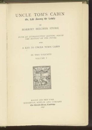 Uncle Tom's cabin or, Life among the lowly / 1