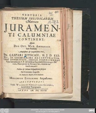 Centuria Thesium Iuridicarum Materiam Iuramenti Calumniae Continens