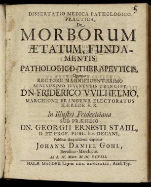 Dissertatio Medica Pathologico-Practica, De Morborum Aetatum, Fundamentis Pathologico-Therapeuticis
