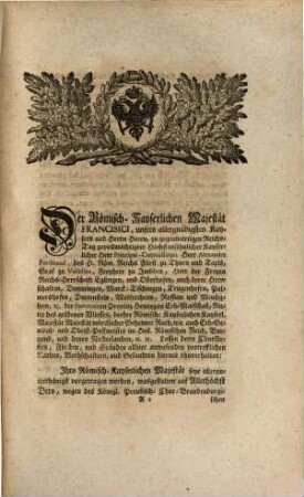 Kayserlich-Allergnädigstes Commissions-Ratifications-Decret, An Eine Hochlöblich-allgemeine Reichs-Versammlung zu Regenspurg, de dato 29. Jan. 1757. Den gewaltsamen Chur-Brandenburgischen Einfall in die Chur-Sächsische und Chur-Bömische Lande betreffend : Dictatum Ratisbonae, die 31. Jan. 1757. per Moguntinum