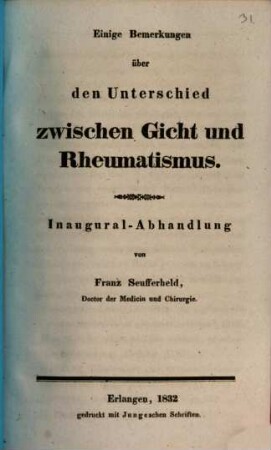 Einige Bemerkungen über den Unterschied zwischen Gicht und Rheumatismus : Inaugural-Abhandlung