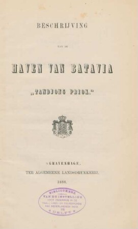 Beschrijving van de haven van Batavia "Tandjong Priok"