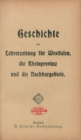 Geschichte der Lehrerzeitung für Westfalen, die Rheinprovinz und die Nachbargebiete