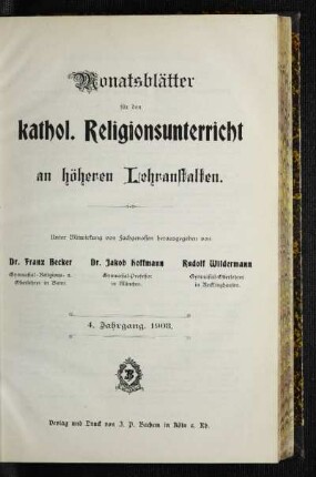 4: Monatsblätter für den katholischen Religionsunterricht an höheren Lehranstalten - 4. 1903