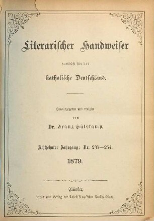 Literarischer Handweiser : kritische Monatsschrift. 18. 1879 = Nr. 237 - 254