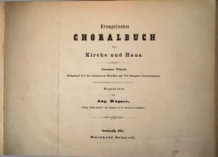 Evangelisches Choralbuch für Kirche und Haus
