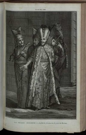 Planche. XXIII. : Le Grand Seigneur en habit de Ceremonie le jour de Beiram