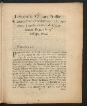 Lettre d'un Officier Prussien de l'Armée Prussienne Auxiliare de l'Empereur, `a un de ses amis, du Camp devant Prague le 9me de Sept. 1744