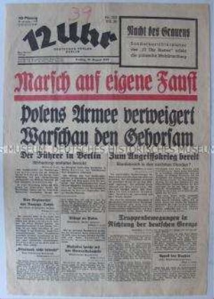 Berliner Tageszeitung "12 Uhr" mit propagandistischer Vorbereitung des Überfalls auf Polen und Bildbericht über die Unterzeichnung des "Hitler-Stalin-Paktes"
