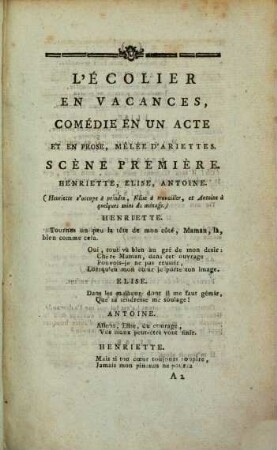 L' écolier en vacances : comédie en un acte, et en prose, mêlée d'ariettes