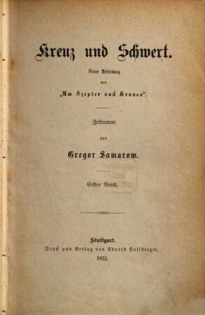 Um Szepter und Kronen : Zeitroman, 4,1. 4, Kreuz und Schwert ; 1