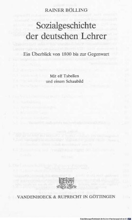 Sozialgeschichte der deutschen Lehrer : ein Überblick von 1800 bis zur Gegenwart