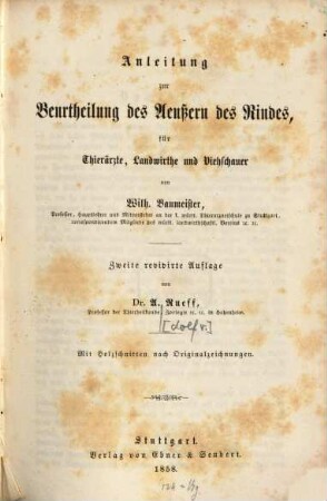 Anleitung zur Beurtheilung des Aeußern des Rindes : für Thierärzte, Landwirthe und Viehschauer