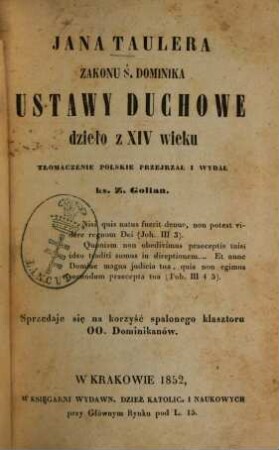 Zakonu ś. Dominika ustawy duchowe : Jana Taulera Dzieło z XIV wieku