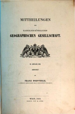 Mitteilungen der Geographischen Gesellschaft Wien. 3. 1859