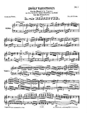 Beethoven's Werke, 169 = Serie 17: Variationen für das Pianoforte. 12 Variationen über das "Menuett à la Vigano" von Haibl : [WoO 68]