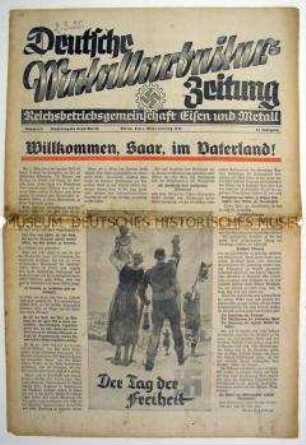 Wochenzeitung der DAF für die Metallindustrie "Deutsche Metallarbeiter-Zeitung" zur Saar-Abstimmung