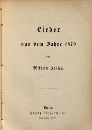 Lieder aus dem Jahre 1870