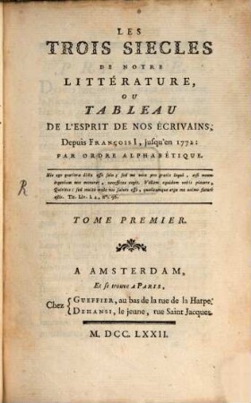 Les trois siècles de notre littérature, 1. (1772)