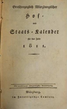 Großherzoglich Würzburgischer Hof- und Staats-Kalender : für das Jahr .... 1811