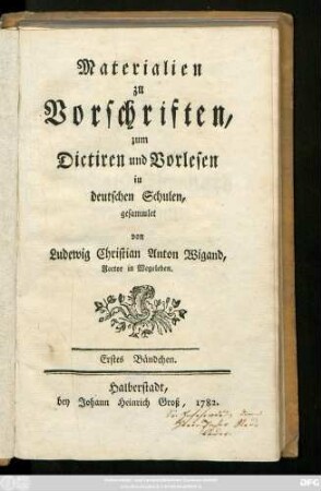 Bd.chen 1: Materialien zu Vorschriften, zum Dictiren und Vorlesen in deutschen Schulen