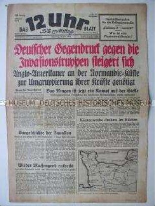 Berliner Tageszeitung "Das 12 Uhr Blatt" u.a. zu den Kämpfen in der Normandie nach der Landung der Alliierten