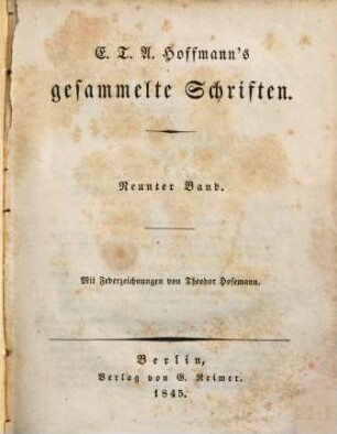 E. T. A. Hoffmann's gesammelte Schriften, 9. Enth.: Klein Zaches genannt Zinnober. Prinzessin Brambilla