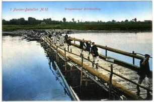 1. Pionier-Bataillon Nr. 12. Brückenschlag