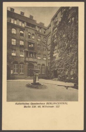 Ansichtskarte Katholisches Gesellenhaus "Berlin-Central", Wilhelmstraße 122 [2/2]