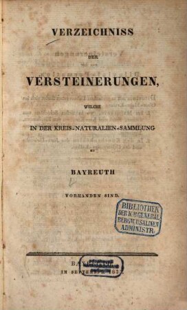 Verzeichniss der Versteinerungen, welche in der Kreis-Naturalien-Sammlung zu Bayreuth vorhanden sind