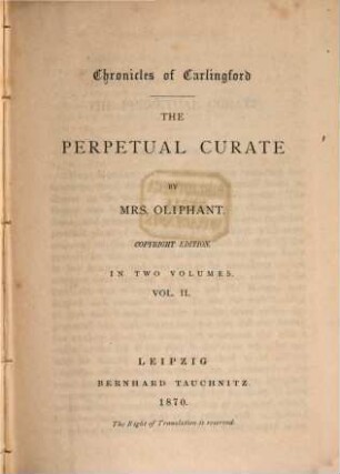 The perpetual Curate : in two volumes, 2