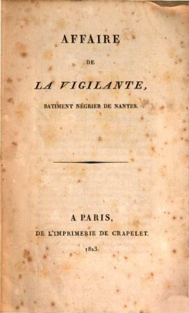 Affaire de la Vigilante, batiment négrier de Nantes