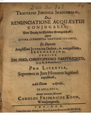 Tractatio Juridica Inauguralis De Renunciatione Acquaestus Conjugalis = Vom Verzueg der Ehelichen Errungenschafft