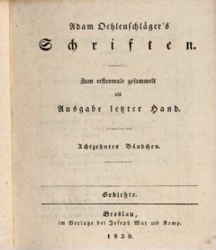 Adam Oehlenschläger's Schriften, 18. Gedichte