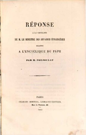 Réponse à la circulaire de Monsieur le Ministre des Affaires Étrangères relative à l'encyclique du Pape
