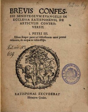 Brevis Confessio Ministrorvm Evangelii In Ecclesia Ratisponensi, De Articvlis Controversis
