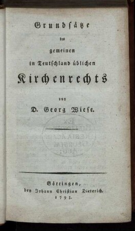Grundsätze des gemeinen in Teutschland üblichen Kirchenrechts
