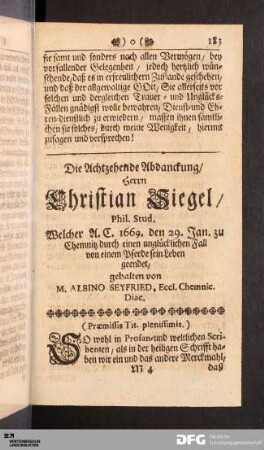 Die Achtzehende Abdanckung/ Herrn Christian Siegel/ Phil. Stud.