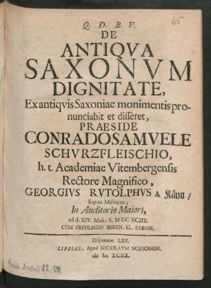 [Disputatio LXV.] De Antiqua Saxonum Dignitate