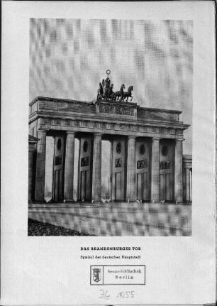 Das Brandenburger Tor. Symbol der deutschen Hauptstadt