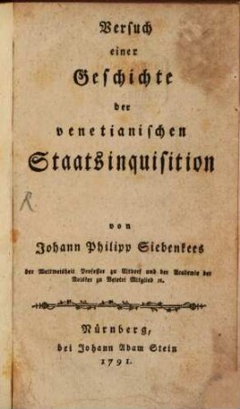 Versuch einer Geschichte der venetianischen Staatsinquisition